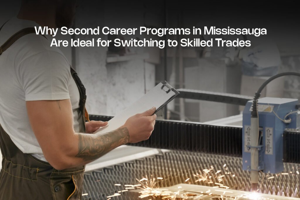 Second Career Programs in Mississauga